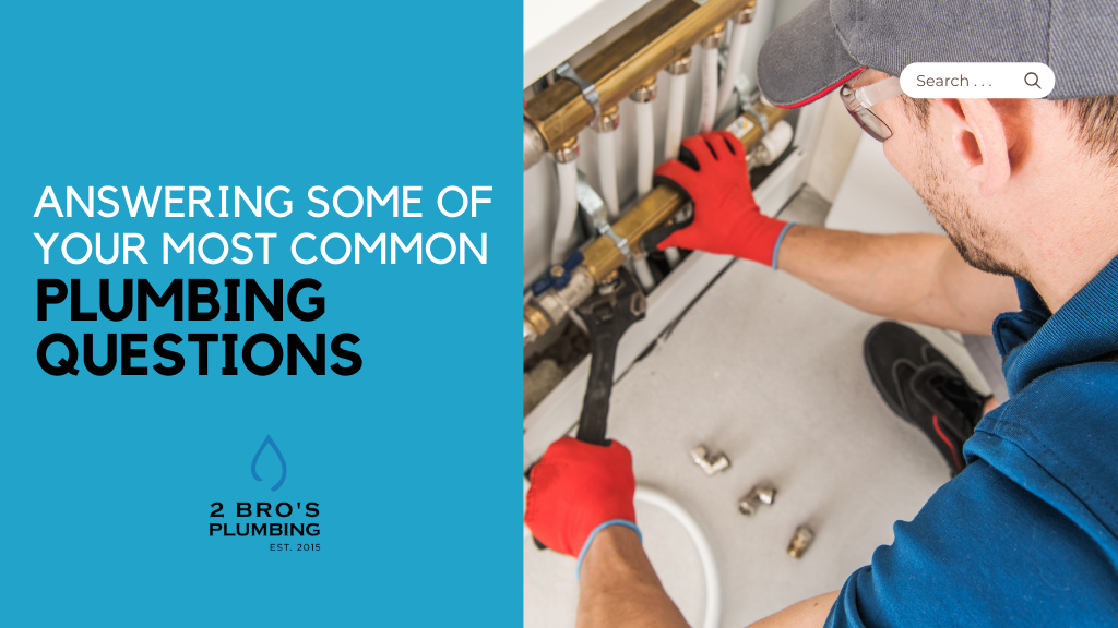 Answering Some Of Your Most Common Plumbing Questions